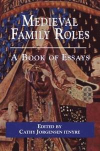 bokomslag Medieval Family Roles