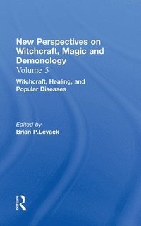 bokomslag Witchcraft, Healing, and Popular Diseases