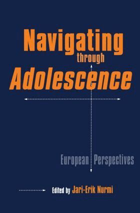 Jari-Erik Nurmi - Navigating Through Adolescence, Inbunden