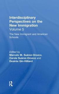 bokomslag New Immigrants and American Schools