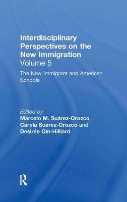 bokomslag New Immigrants and American Schools