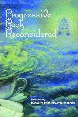 Progressive Rock Reconsidered 1