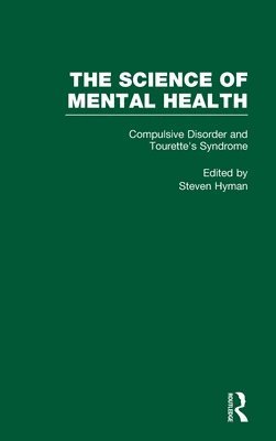 Steven E. Hyman - Obsessive-Compulsive Disorder and Tourette's Syndrome, Inbunden