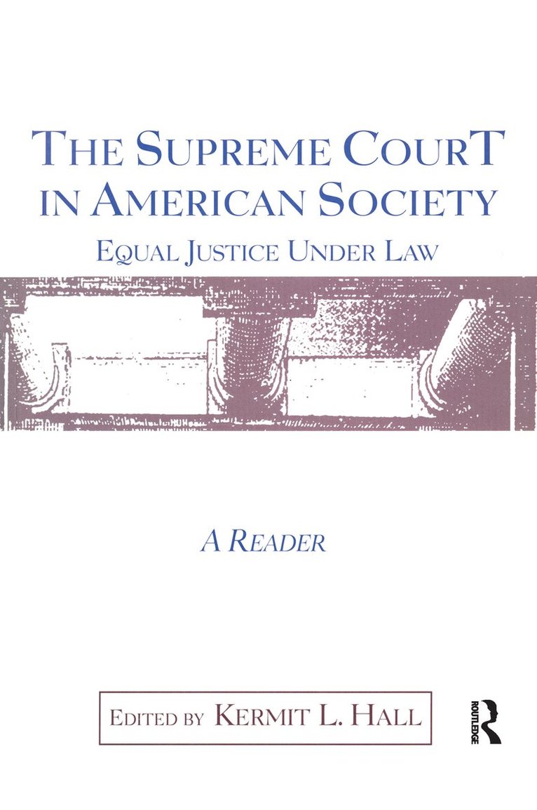 Kermit L. Hall - Supreme Court in American Society Reader, Häftad