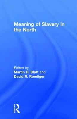 Meaning of Slavery in the North 1