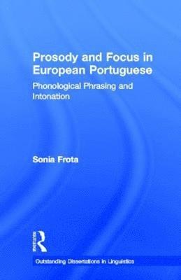 bokomslag Prosody and Focus in European Portuguese