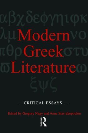 Gregory Nagy, Anna Stavrakopoulou - Modern Greek Literature, Inbunden