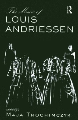 Music of Louis Andriessen 1