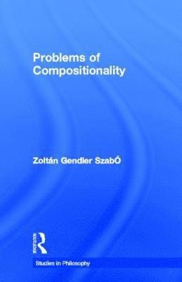 bokomslag Problems of Compositionality