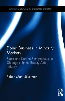 Robert Mark Silverman - Doing Business in Minority Markets, Inbunden