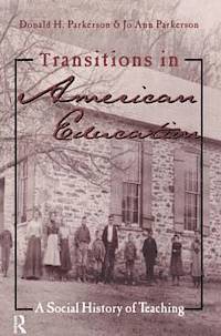 bokomslag Transitions in American Education