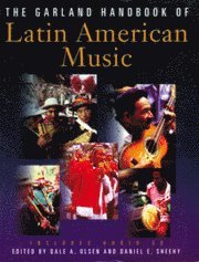 bokomslag The Garland Handbook of Latin American Music