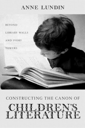 bokomslag Constructing the Canon of Children's Literature