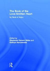 bokomslag The Book of The Love-Smitten Heart