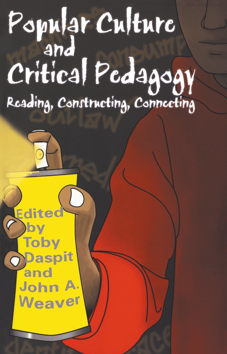 Popular Culture and Critical Pedagogy 1