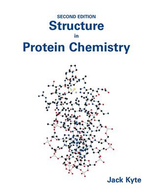 Jack Kyte, USA) Kyte, Jack (University of California at San Diego - Structure in Protein Chemistry, Inbunden