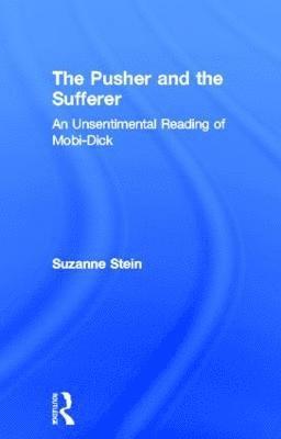 Suzanne Stein - Pusher and the Sufferer, Inbunden