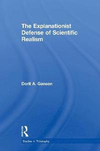 bokomslag The Explanationist Defense of Scientific Realism