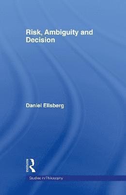 Risk, Ambiguity and Decision 1