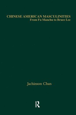 bokomslag Chinese American Masculinities