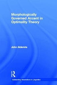 bokomslag Morphologically Governed Accent in Optimality Theory