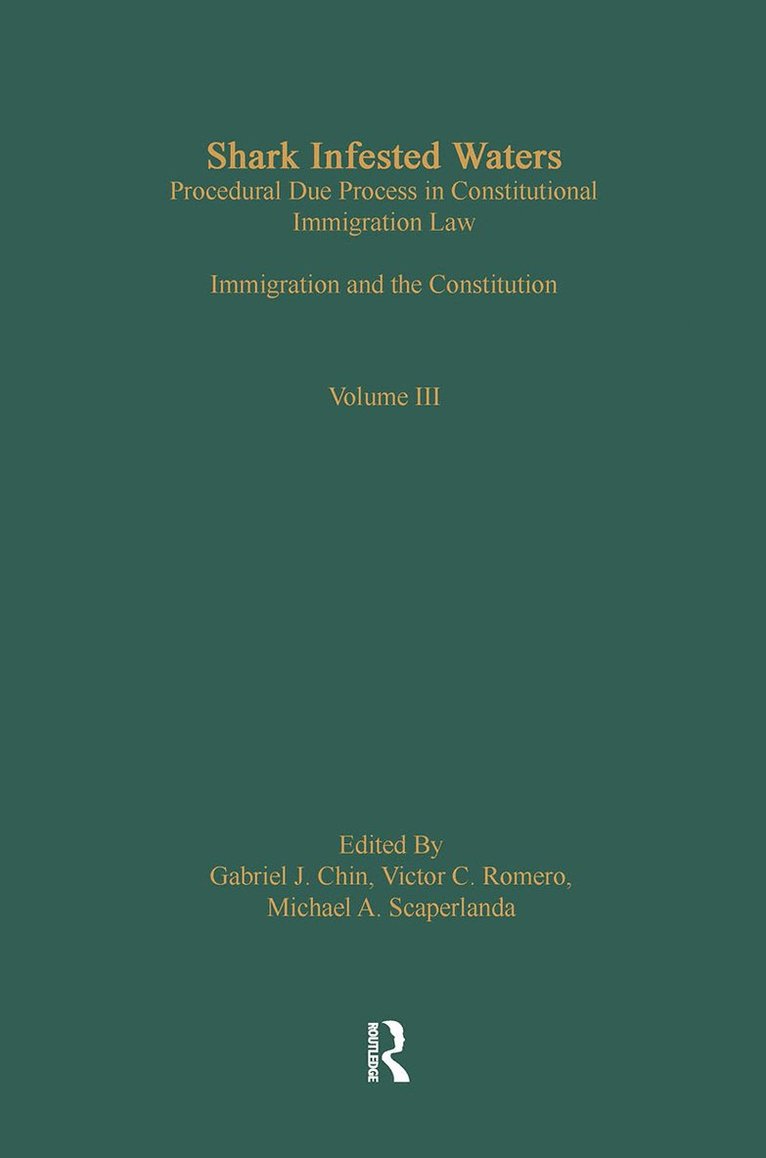 Shark Infested Waters: Procedural Due Process in Constitutional Immigration Law