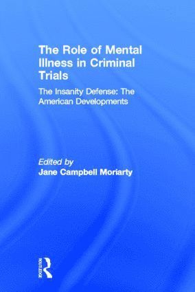 Jane Moriarty - Insanity Defense: American Developments, Inbunden