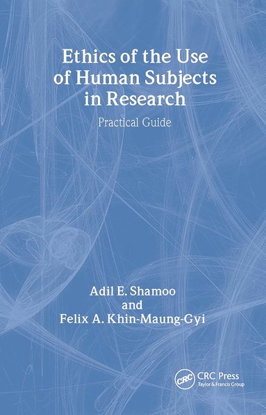 bokomslag Ethics of the Use of Human Subjects in Research