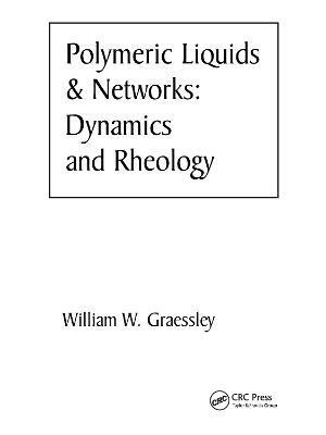 Polymeric Liquids & Networks 1