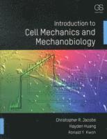 bokomslag Introduction to Cell Mechanics and Mechanobiology
