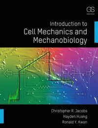 bokomslag Introduction to Cell Mechanics and Mechanobiology