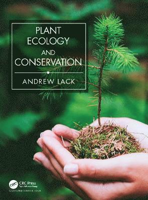 Andrew Lack, UK) Lack, Andrew (Oxford Brookes University - Plant Ecology and Conservation, Häftad