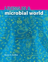 bokomslag Living in a Microbial World + Garland Science Learning System Redemption Code