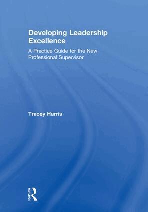Tracey Harris - Developing Leadership Excellence, Inbunden