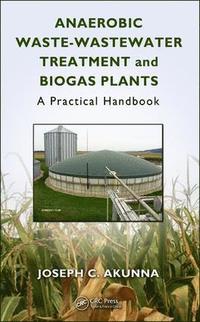 bokomslag Anaerobic Waste-Wastewater Treatment and Biogas Plants