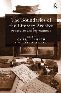 bokomslag The Boundaries of the Literary Archive