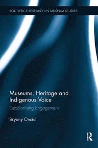 bokomslag Museums, Heritage and Indigenous Voice