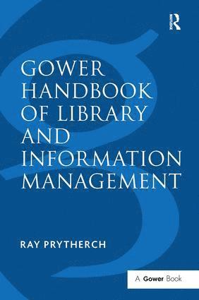 bokomslag Gower Handbook of Library and Information Management