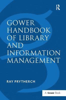 Gower Handbook of Library and Information Management 1