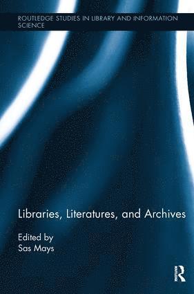 Libraries, Literatures, and Archives 1