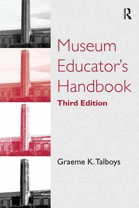 Graeme K. Talboys - Museum Educator's Handbook, Häftad
