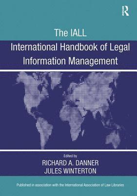 bokomslag The IALL International Handbook of Legal Information Management