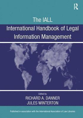 Richard A. Danner, Jules Winterton - IALL International Handbook of Legal Information Management, Häftad