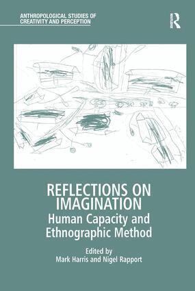 Mark Harris, Nigel Rapport - Reflections on Imagination, Häftad
