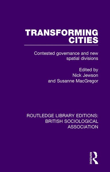 Nick Jewson, Susanne Macgregor - Transforming Cities, Häftad