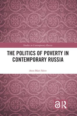 bokomslag The Politics of Poverty in Contemporary Russia