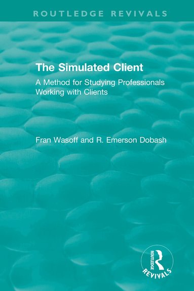 Fran Wasoff, R. Emerson Dobash - Simulated Client (1996), Häftad