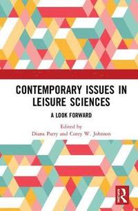 bokomslag Contemporary Issues in Leisure Sciences