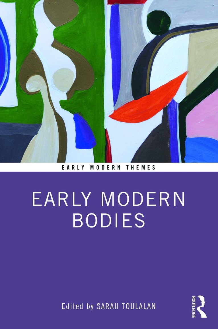 Sarah Toulalan, UK) Toulalan, Sarah (University of Exeter - Early Modern Bodies, Häftad