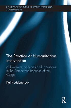 Kai Koddenbrock - Practice of Humanitarian Intervention, Häftad